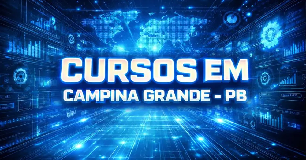 Campina Grande - PB: Os Melhores Cursos para Impulsionar sua Carreira